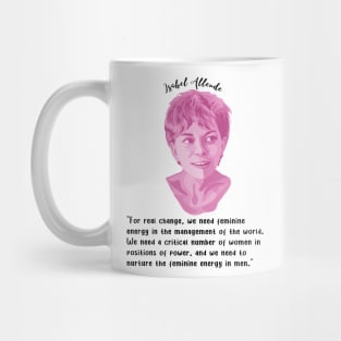 Isabel Allende Portrait and Quote Mug